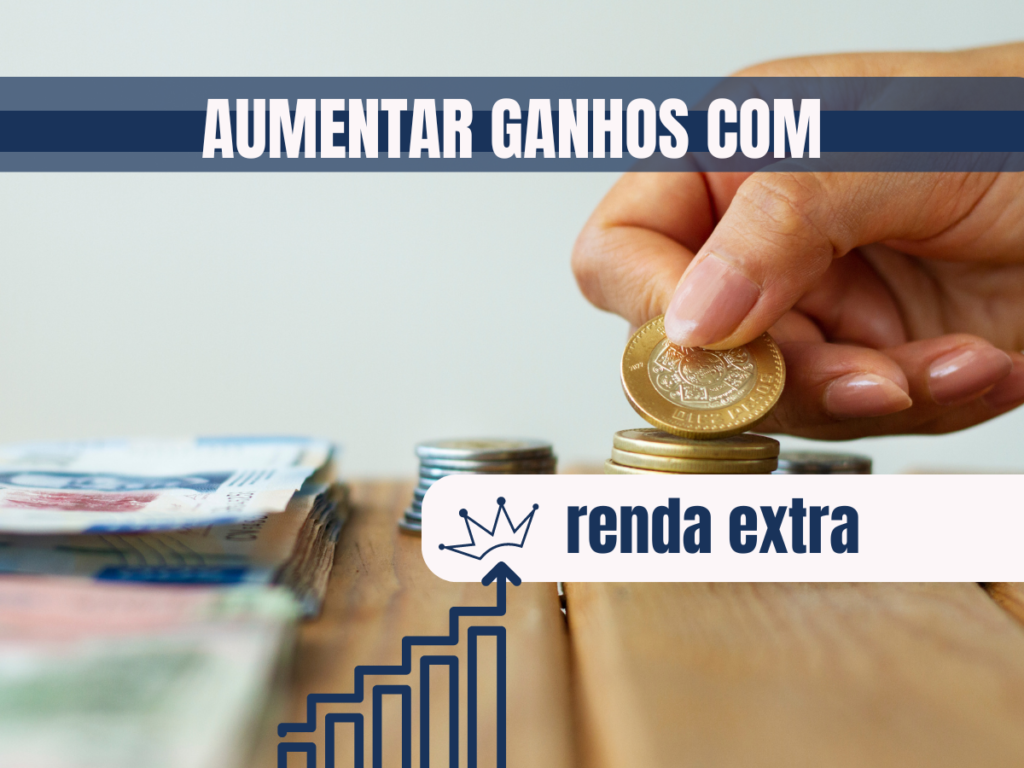 Aumentar os ganhos com renda extra