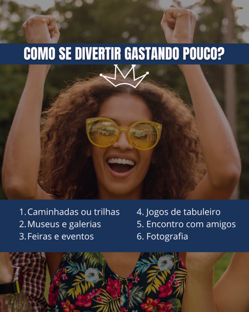 divertir-se gastando pouco dinheiro