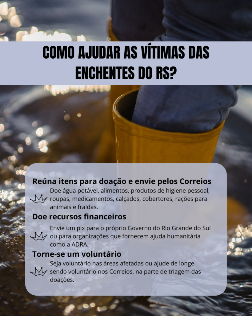 Como ajudar as vítimas das enchentes no Rio Grande do Sul?